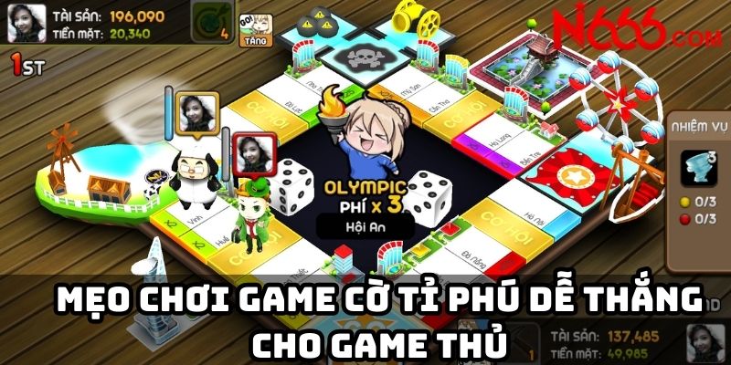 Mẹo chơi game cờ tỉ phú dễ thắng cho game thủ